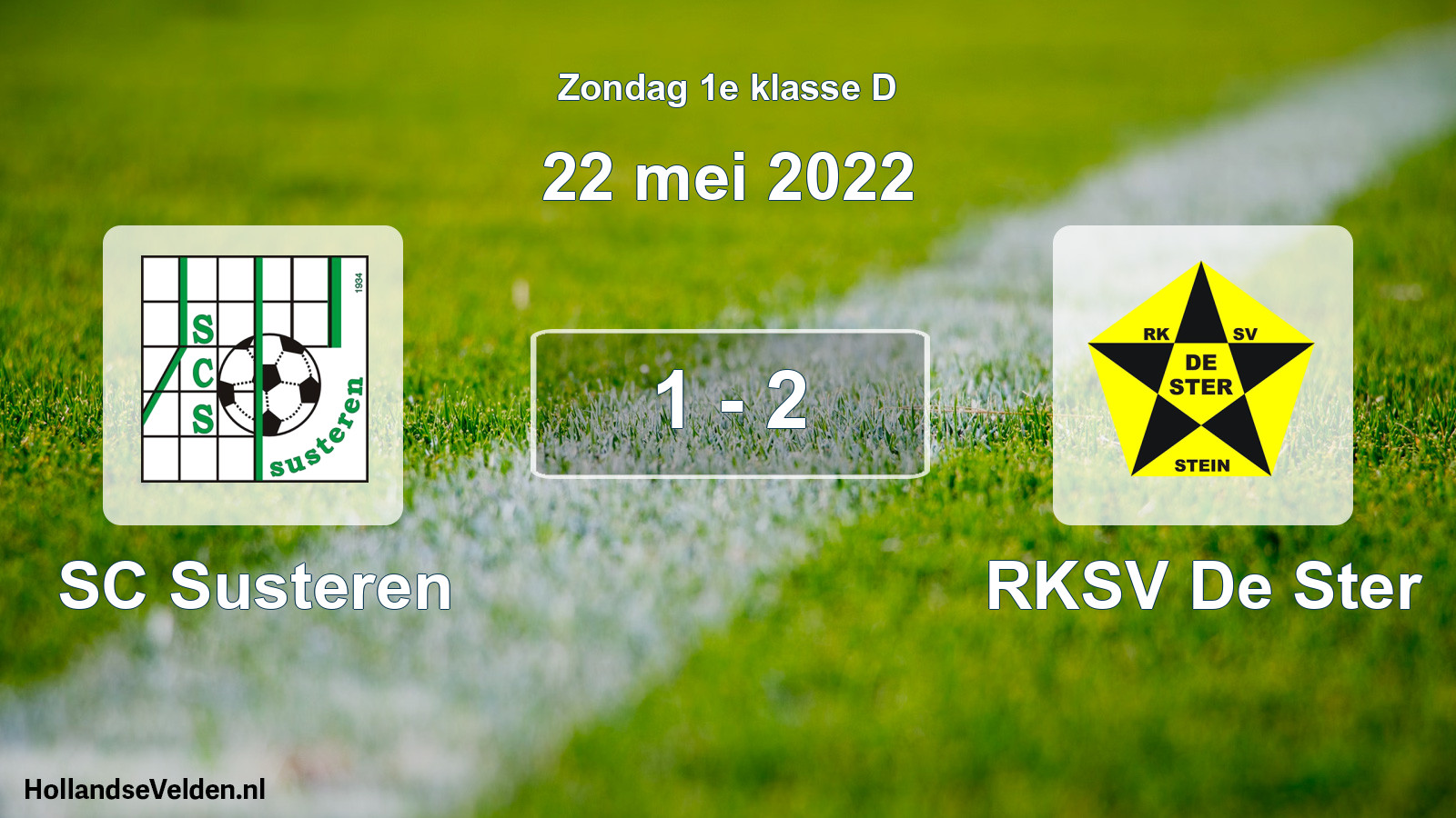 Total number of matches played: SC Susteren - RKSV De Ster 1 - 2 (22 May 2022)