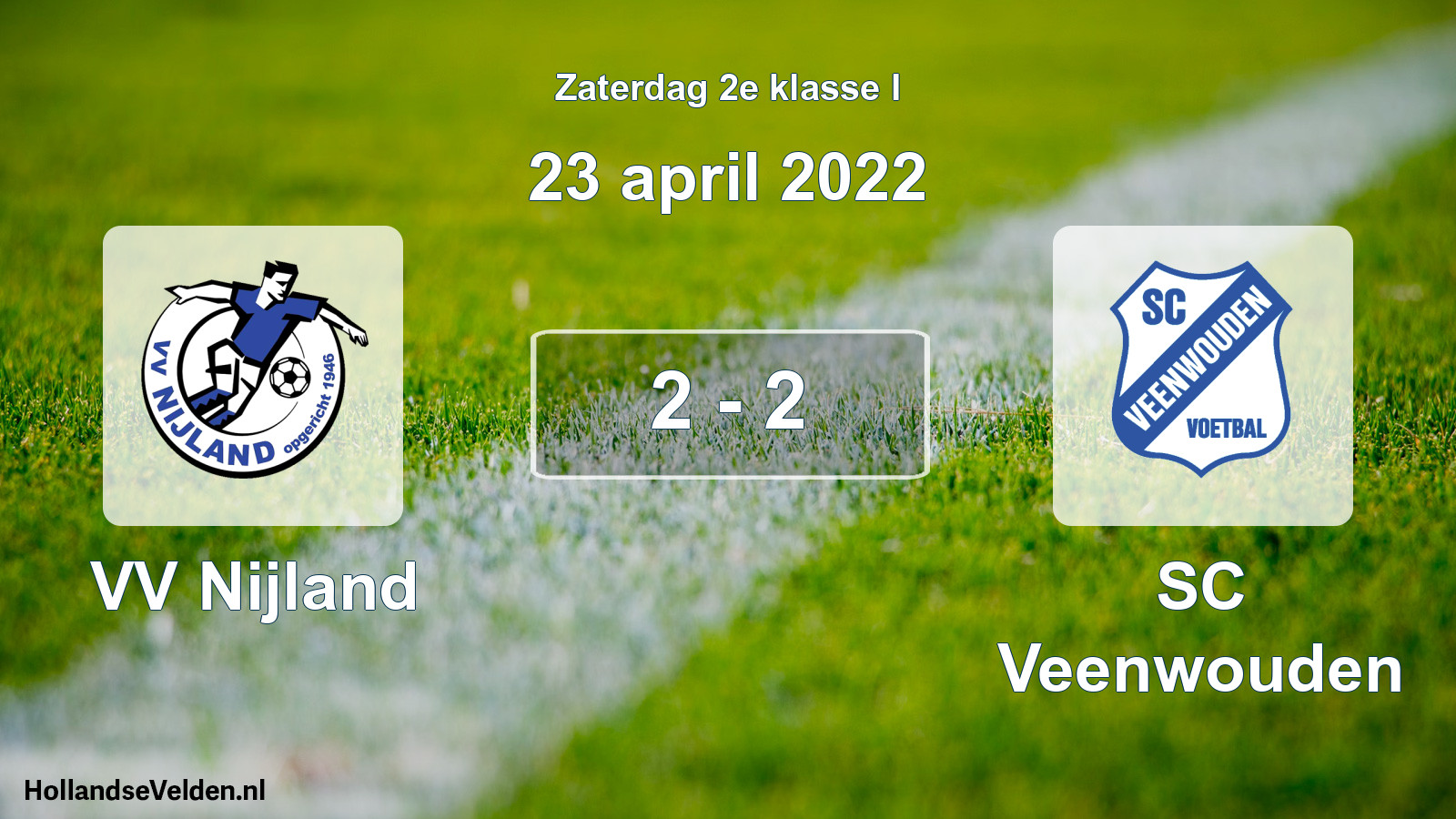 Total number of matches played: VV Nijland - SC Veenwouden 2 - 2 (23 April 2022)