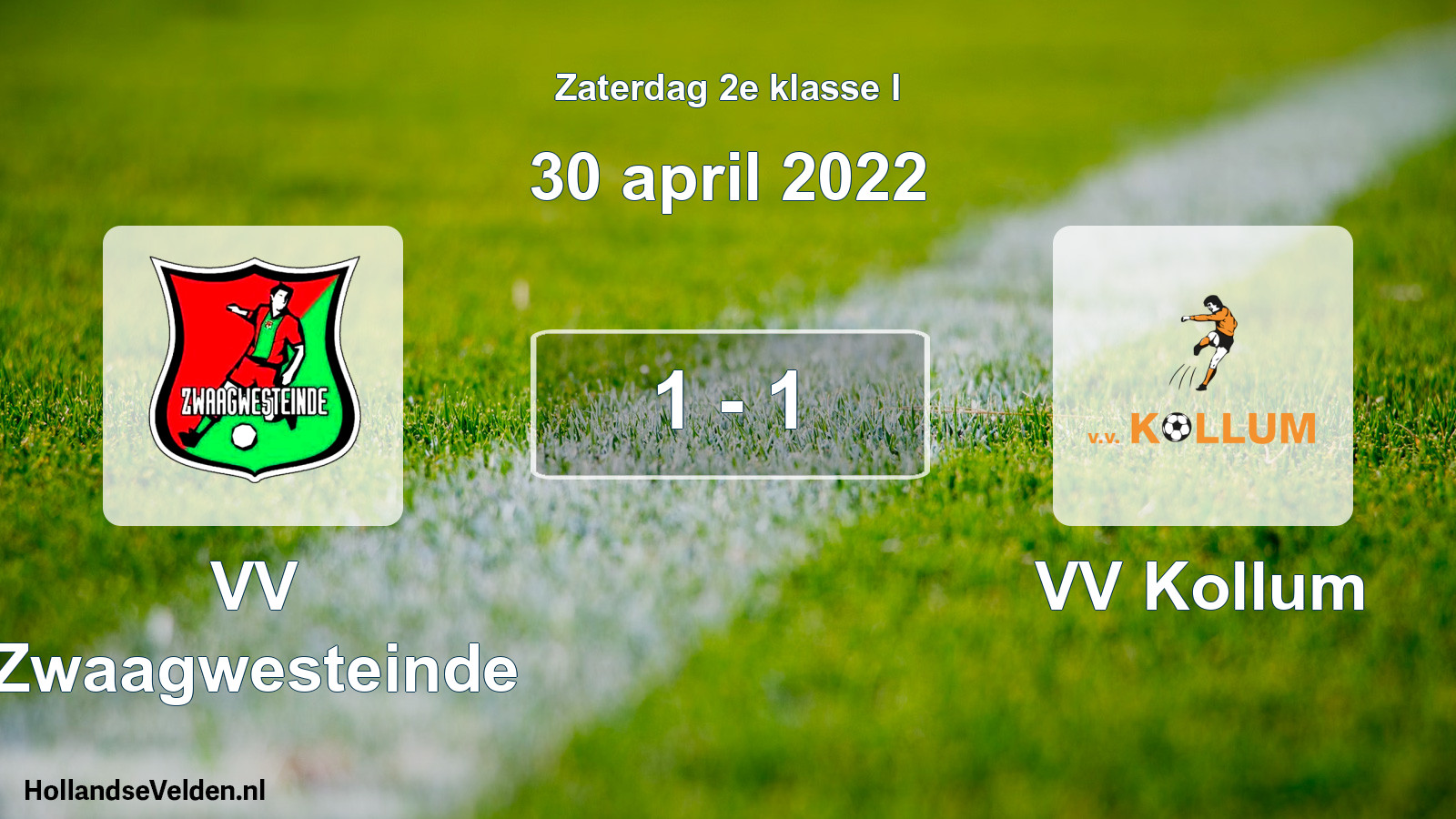 Total number of matches played: VV Zwaagwesteinde - VV Kollum 1 - 1 (30 April 2022)