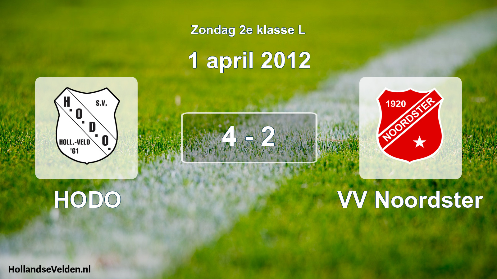 Total number of matches played: HODO - VV Noordster 4 - 2 (1 April 2012)