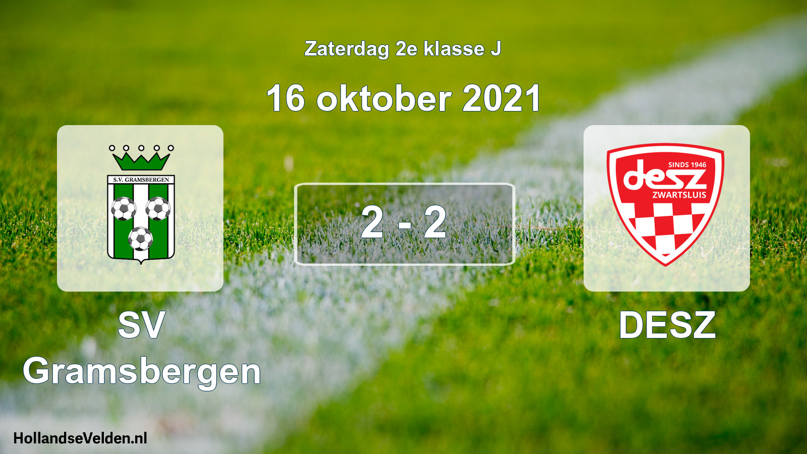 Total number of matches played: SV Gramsbergen - DESZ 2 - 2 (16 October 2021)