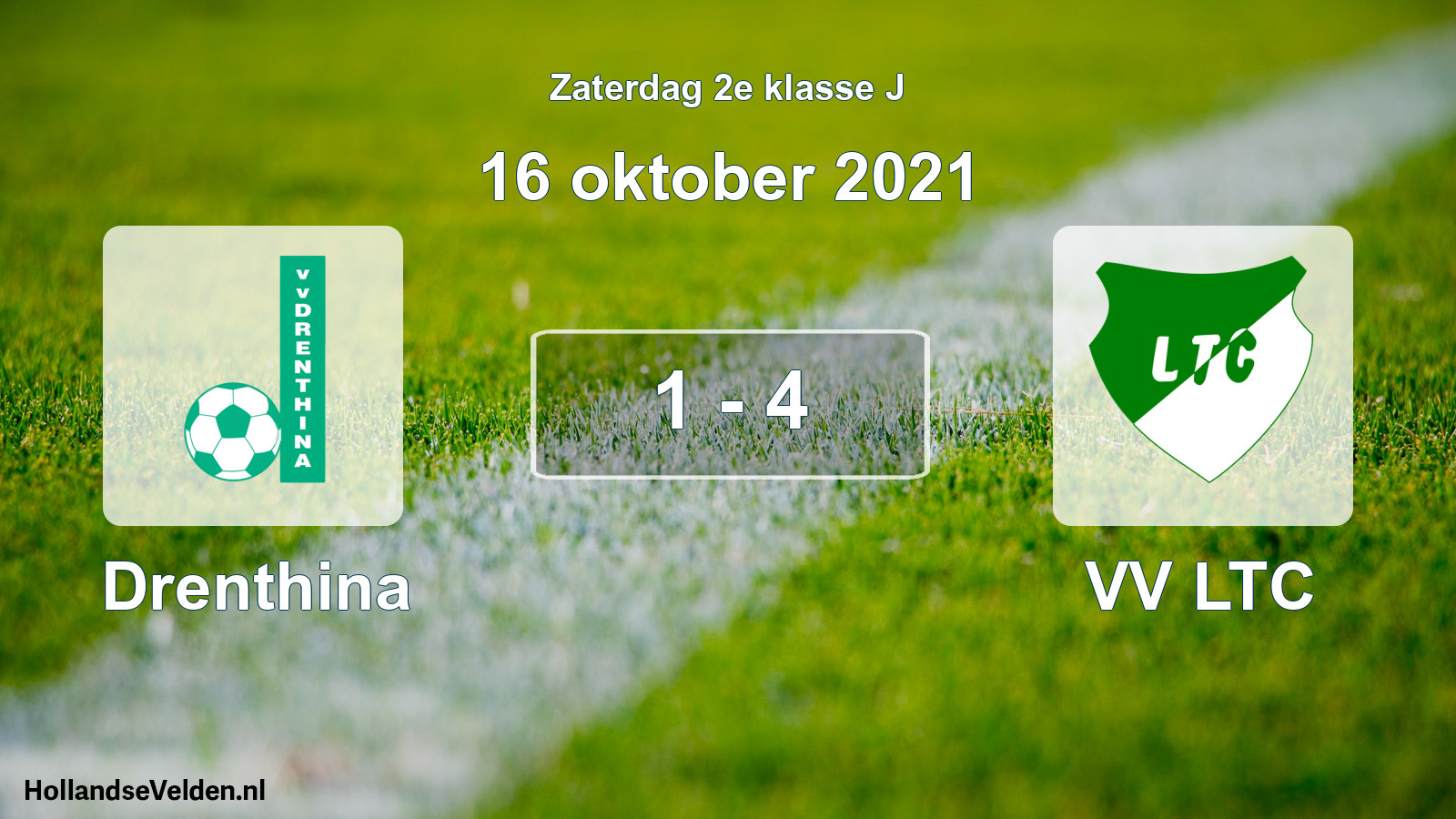Total number of matches played: Drenthina - VV LTC 1 - 4 (16 October 2021)