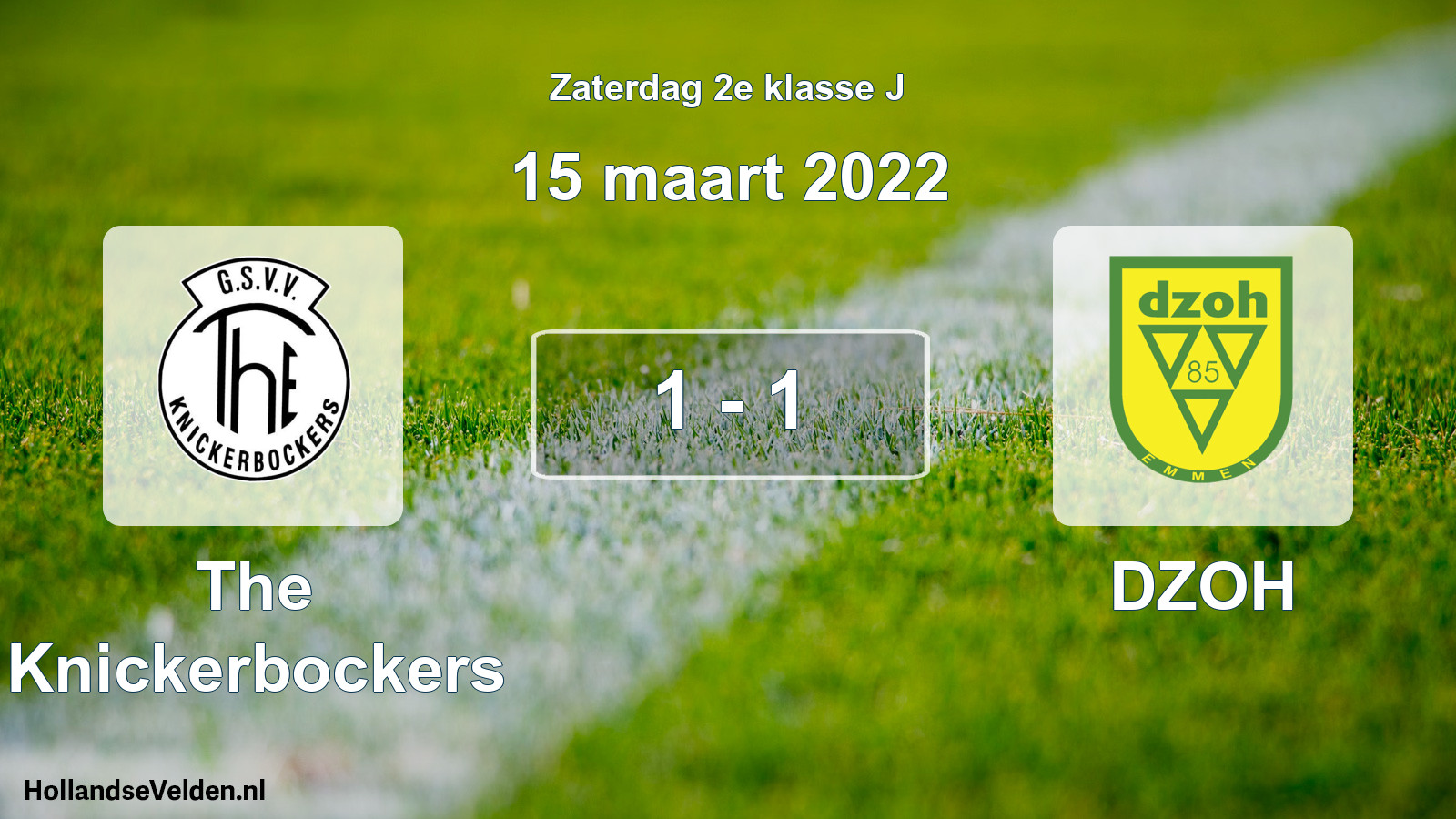 Total number of matches played: The Knickerbockers - DZOH 1 - 1 (15 March 2022)