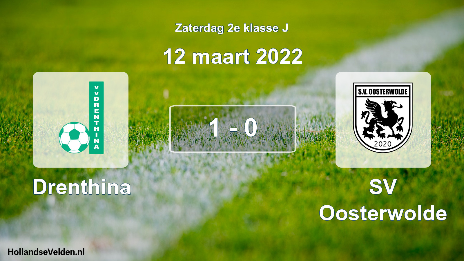 Total number of matches played: Drenthina - SV Oosterwolde 1 - 0 (12 March 2022)