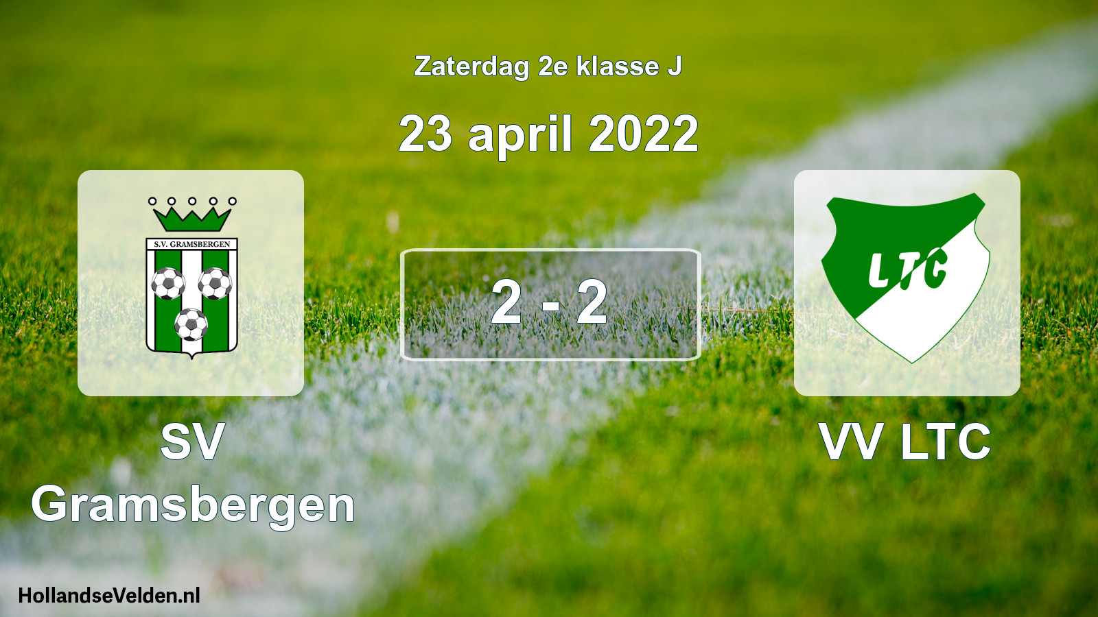 Total number of matches played: SV Gramsbergen - VV LTC 2 - 2 (23 April 2022)