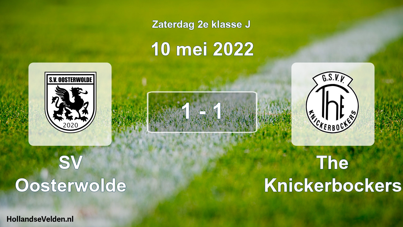 Total number of matches played: SV Oosterwolde - The Knickerbockers 1 - 1 (10 May 2022)