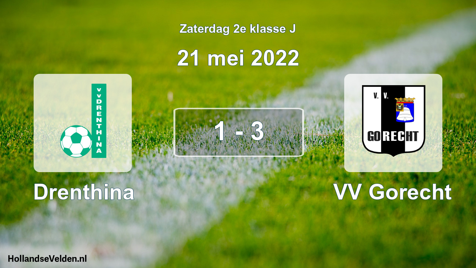Total number of matches played: Drenthina - VV Gorecht 1 - 3 (21 May 2022)
