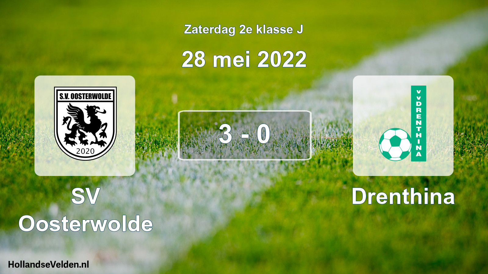 Total number of matches played: SV Oosterwolde - Drenthina 3 - 0 (28 May 2022)