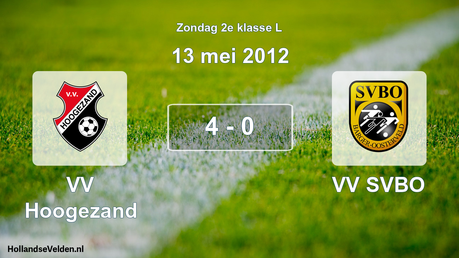 Total number of matches played: VV Hoogezand - VV SVBO 4 - 0 (13 May 2012)