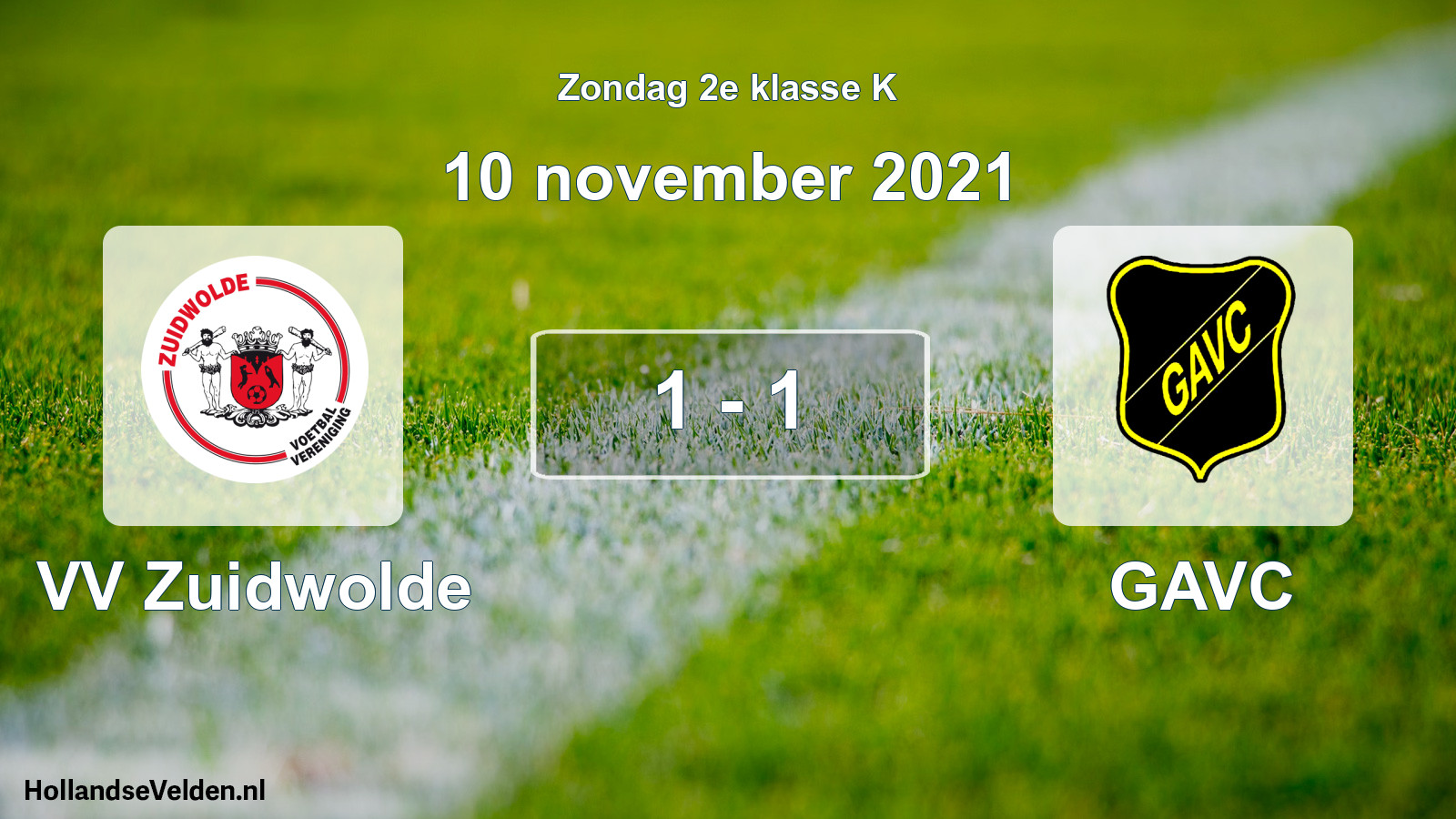 Total number of matches played: VV Zuidwolde - GAVC 1 - 1 (10 November 2021)