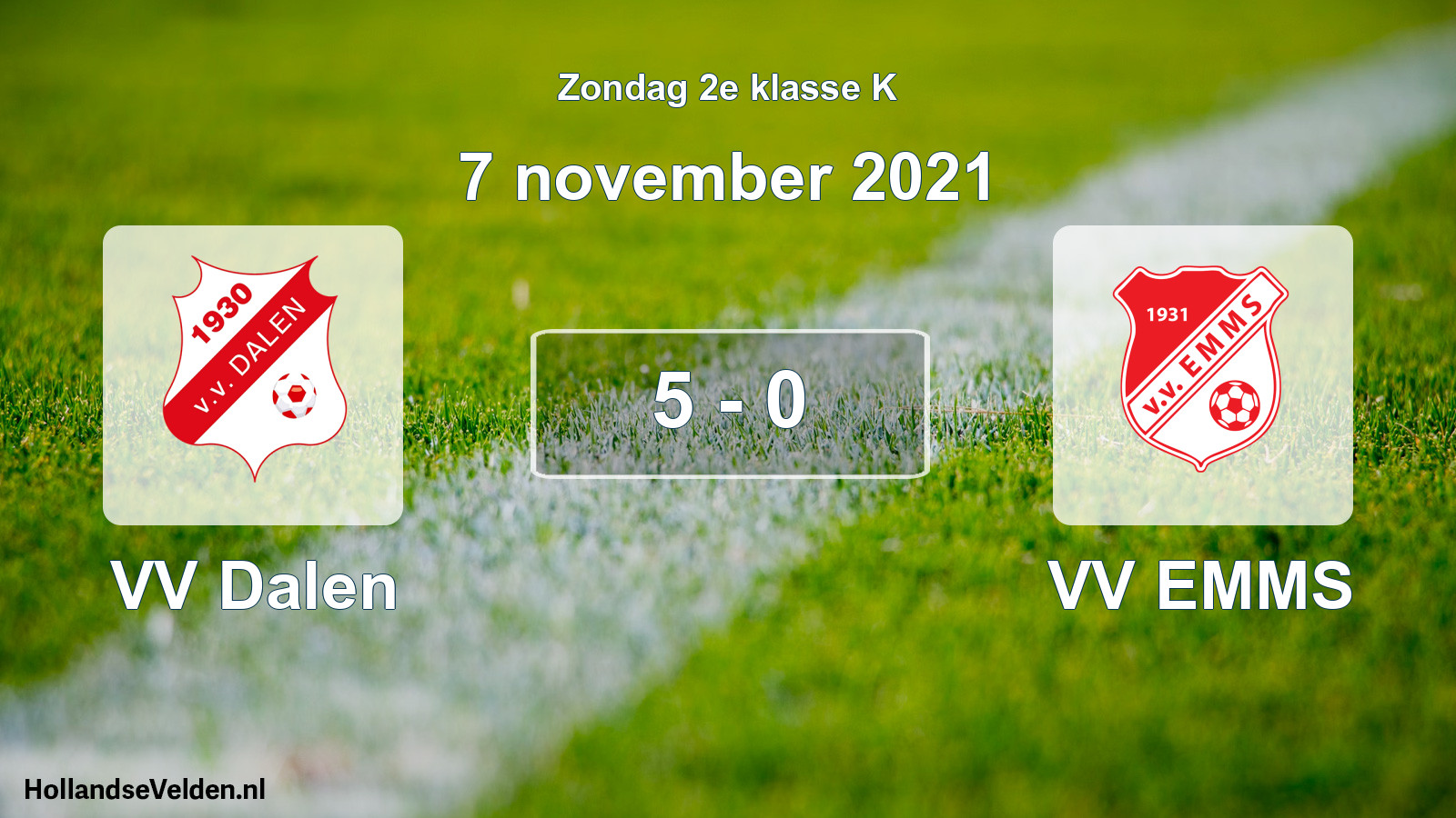 Total number of matches played: VV Dalen - VV EMMS 5 - 0 (7 November 2021)