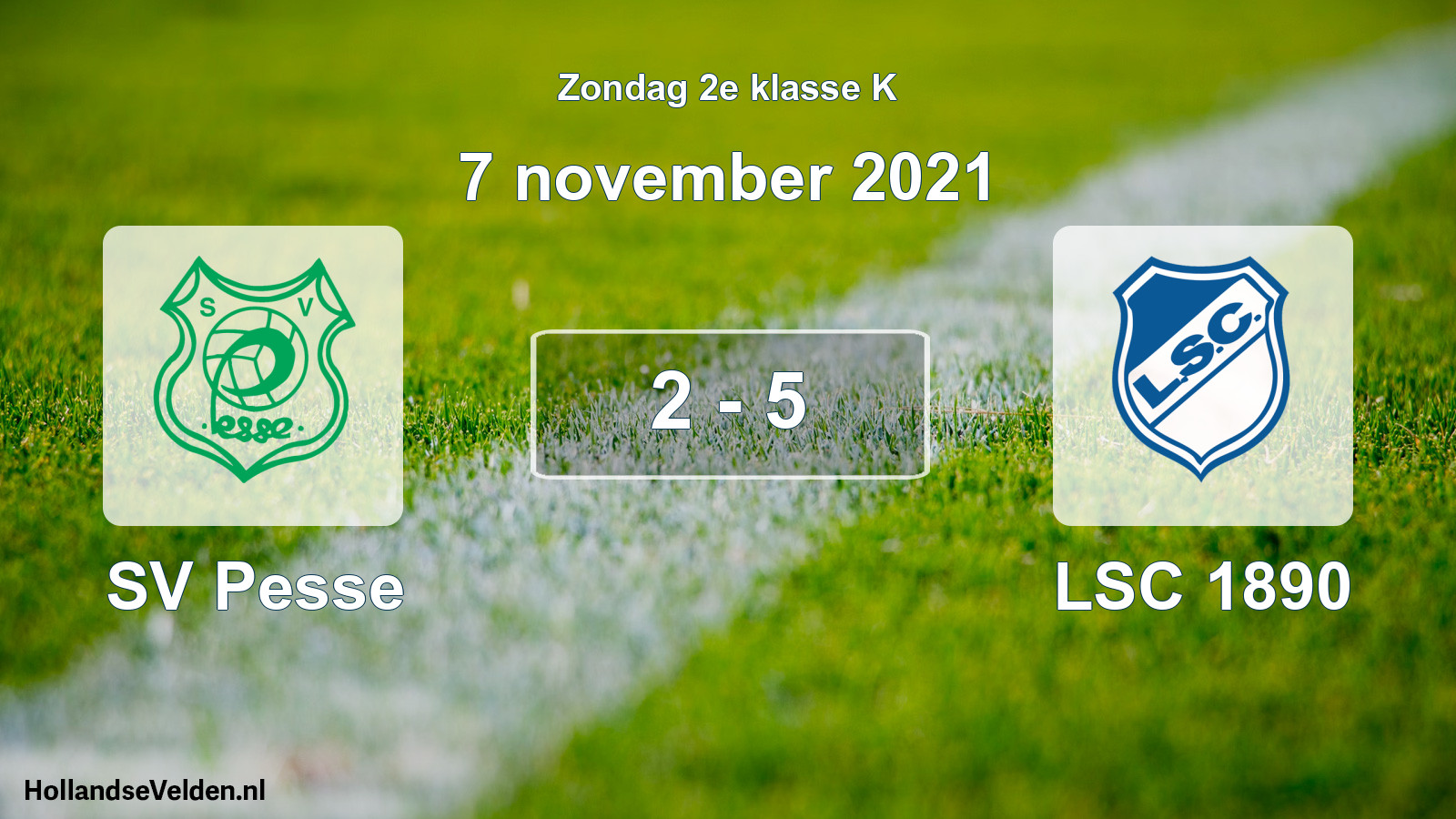 Total number of matches played: SV Pesse - LSC 1890 2 - 5 (7 November 2021)