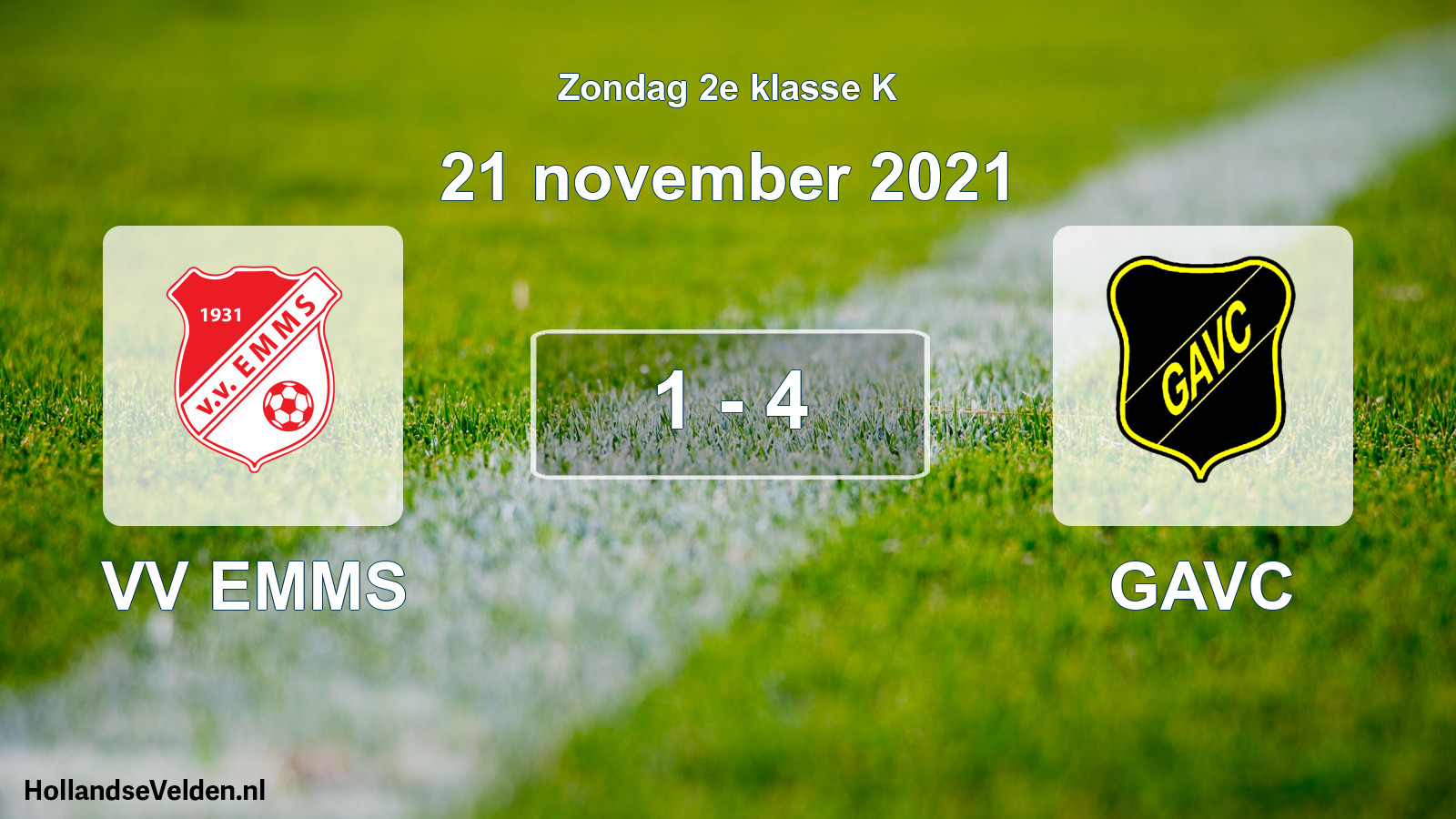 Total number of matches played: VV EMMS - GAVC 1 - 4 (21 November 2021)
