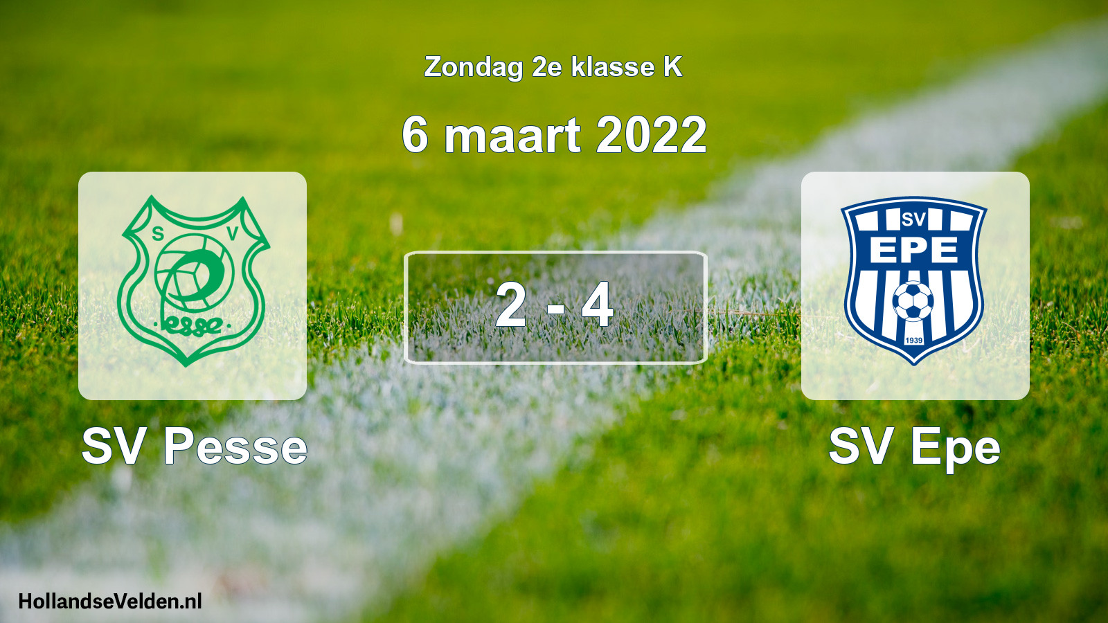 Total number of matches played: SV Pesse - SV Epe 2 - 4 (6 March 2022)