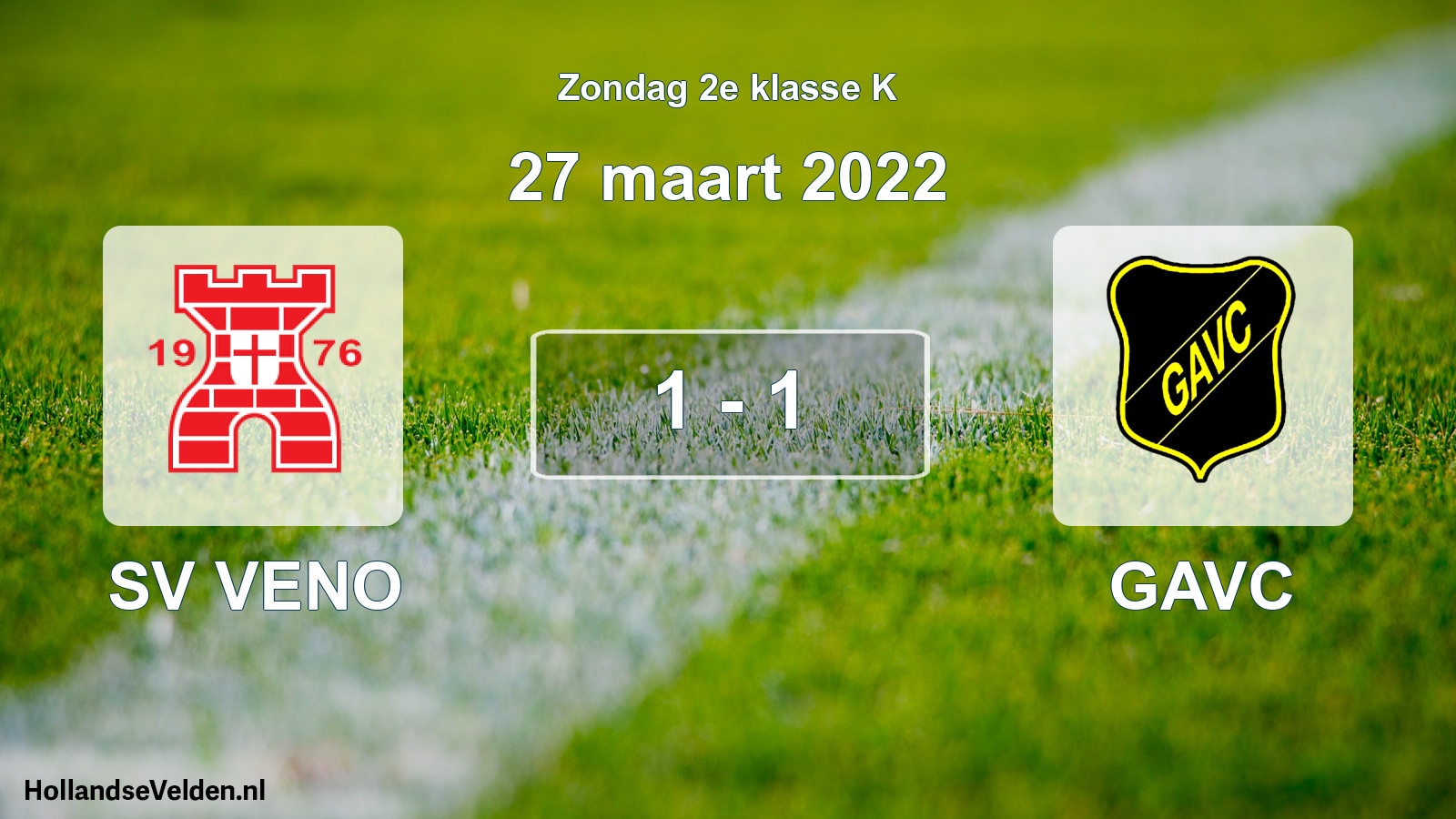 Total number of matches played: SV VENO - GAVC 1 - 1 (27 March 2022)