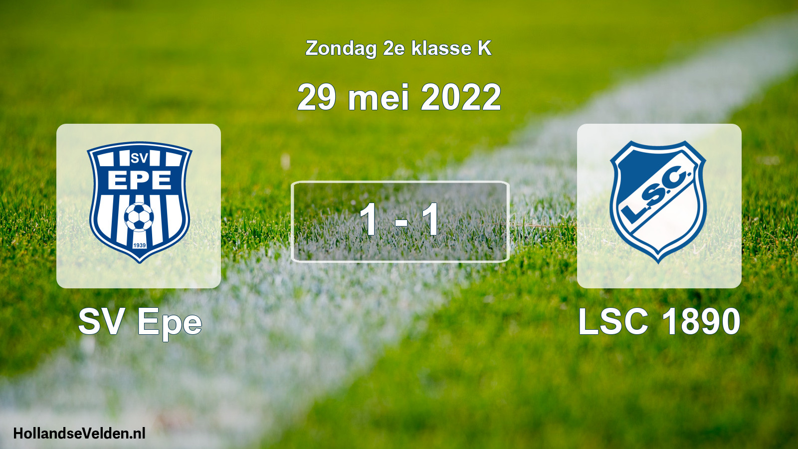 Total number of matches played: SV Epe - LSC 1890 1 - 1 (29 May 2022)