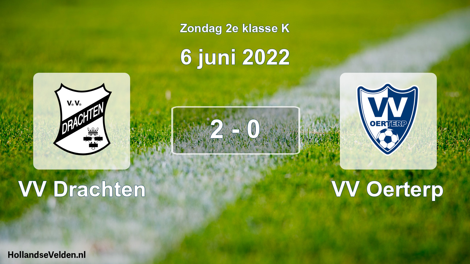 Total number of matches played: VV Drachten - VV Oerterp 2 - 0 (6 June 2022)