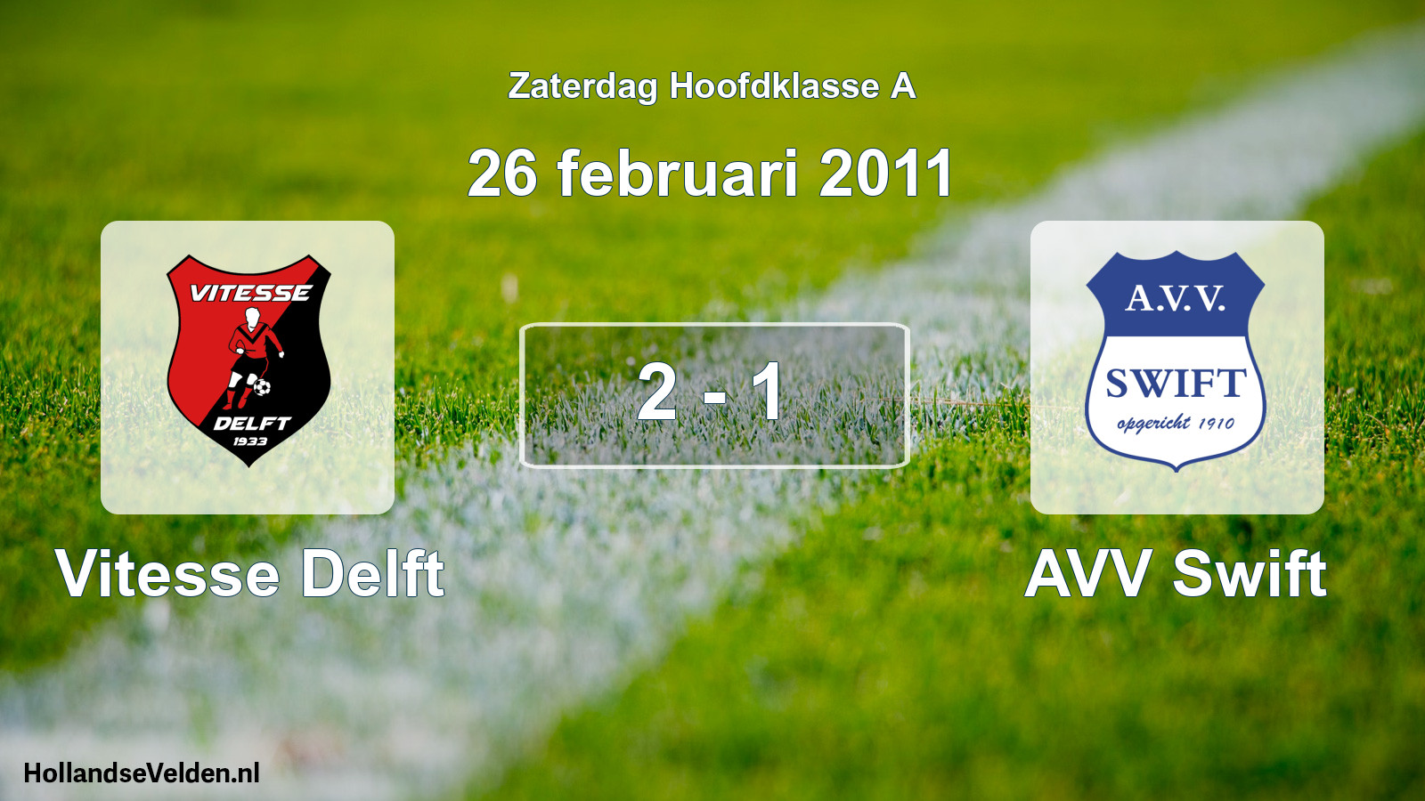Total number of matches played: Vitesse Delft - AVV Swift 2 - 1 (26 February 2011)