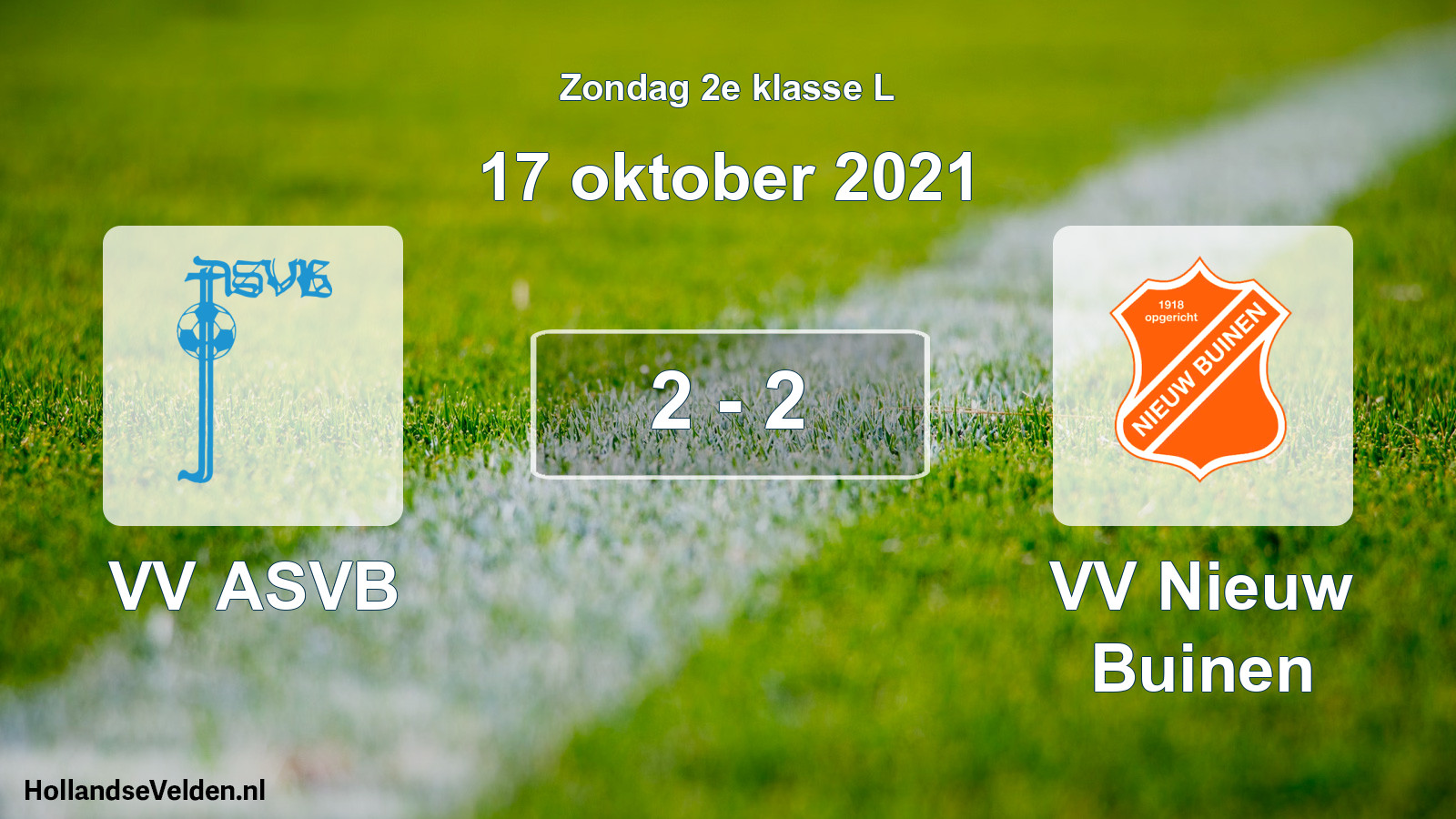 Total number of matches played: VV ASVB - VV Nieuw Buinen 2 - 2 (17 October 2021)