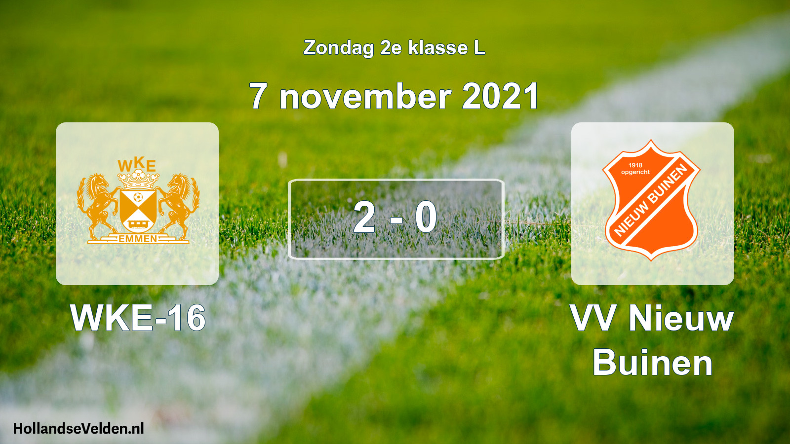 Total number of matches played: WKE-16 - VV Nieuw Buinen 2 - 0 (7 November 2021)