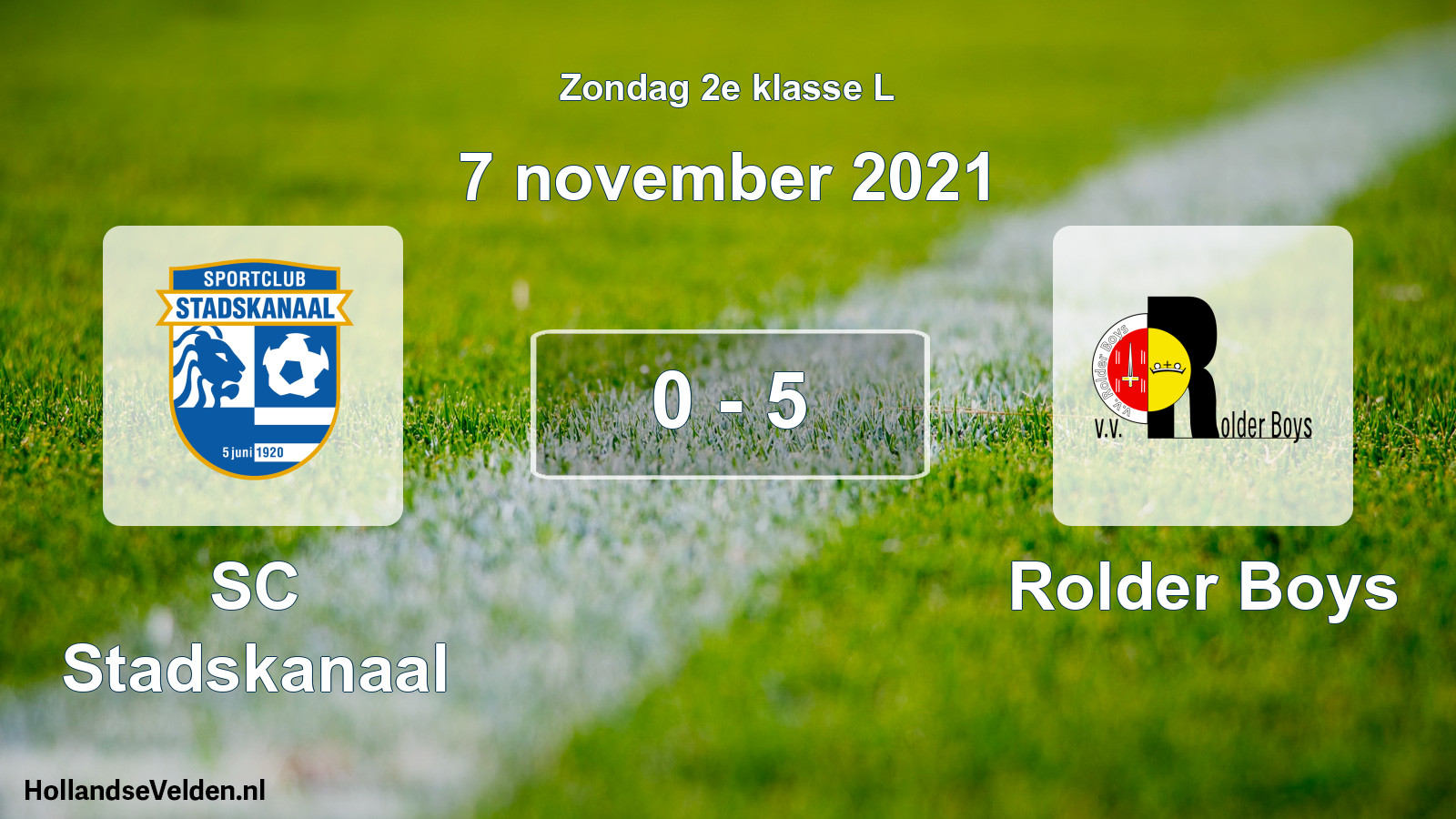 Total number of matches played: SC Stadskanaal - Rolder Boys 0 - 5 (7 November 2021)