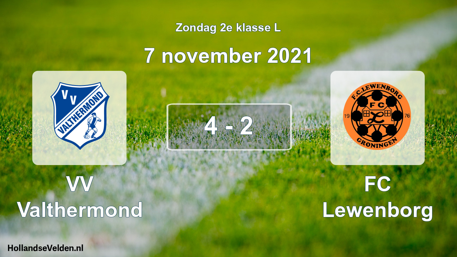 Total number of matches played: VV Valthermond - FC Lewenborg 4 - 2 (7 November 2021)