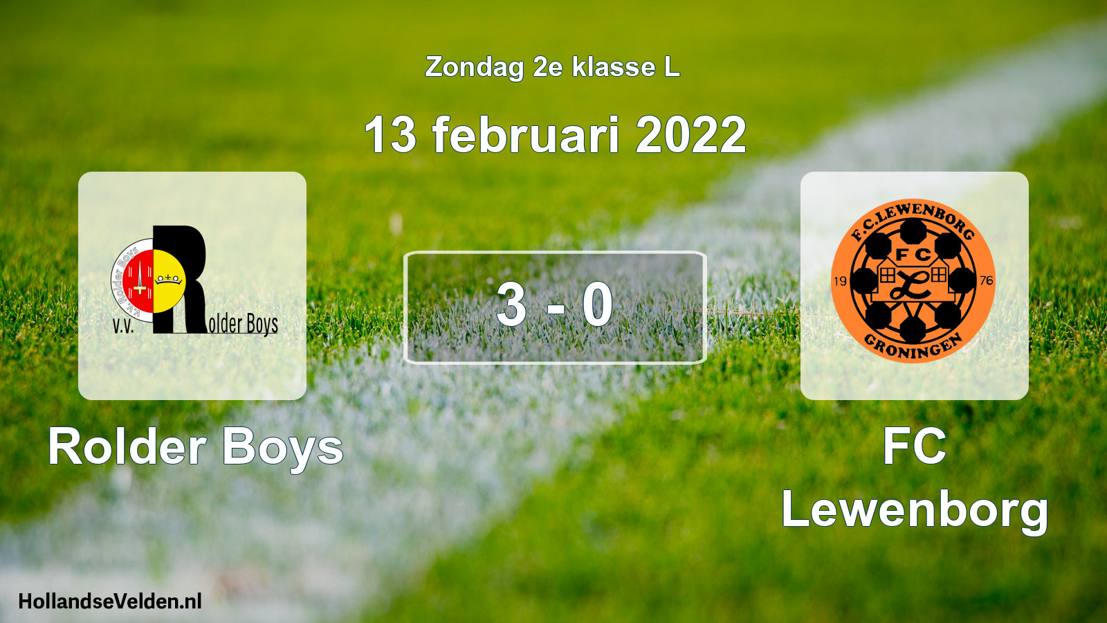 Total number of matches played: Rolder Boys - FC Lewenborg 3 - 0 (13 February 2022)