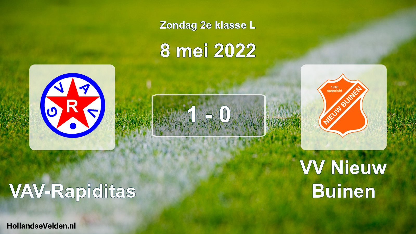 Total number of matches played: GVAV-Rapiditas - VV Nieuw Buinen 1 - 0 (8 May 2022)