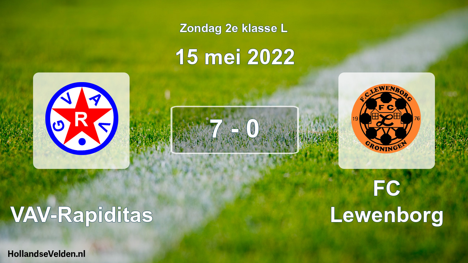 Total number of matches played: GVAV-Rapiditas - FC Lewenborg 7 - 0 (15 May 2022)