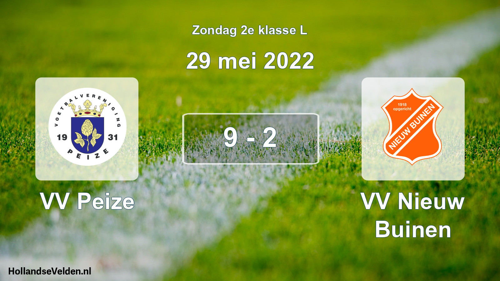 Total number of matches played: VV Peize - VV Nieuw Buinen 9 - 2 (29 May 2022)