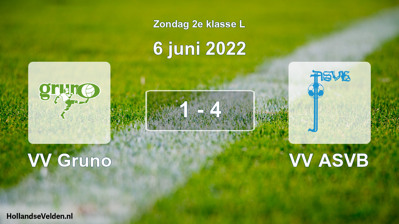 Total number of matches played: VV Gruno - VV ASVB 1 - 4 (6 June 2022)