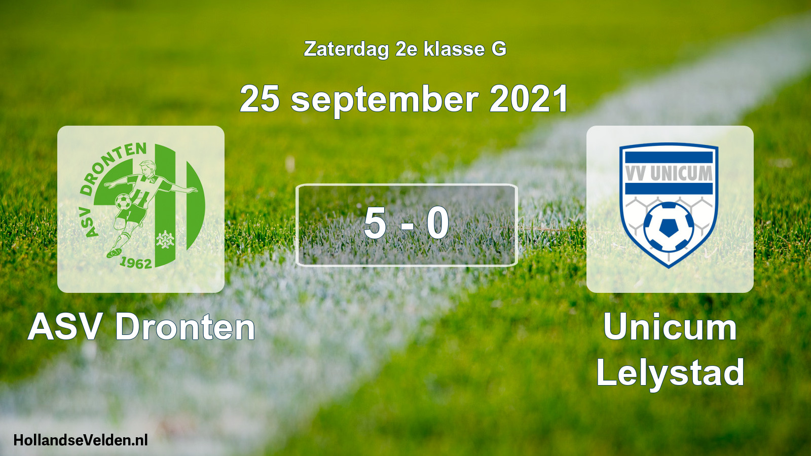 Total number of matches played: ASV Dronten - Unicum Lelystad 5 - 0 (25 September 2021)