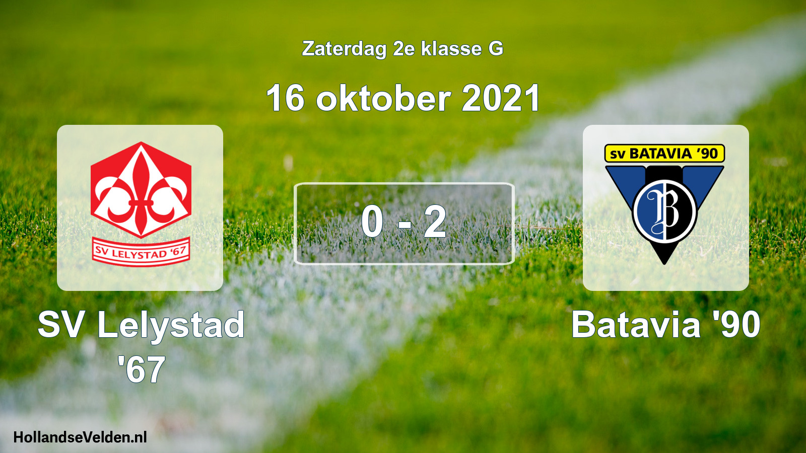 Total number of matches played: SV Lelystad '67 - Batavia '90 0 - 2 (16 October 2021)