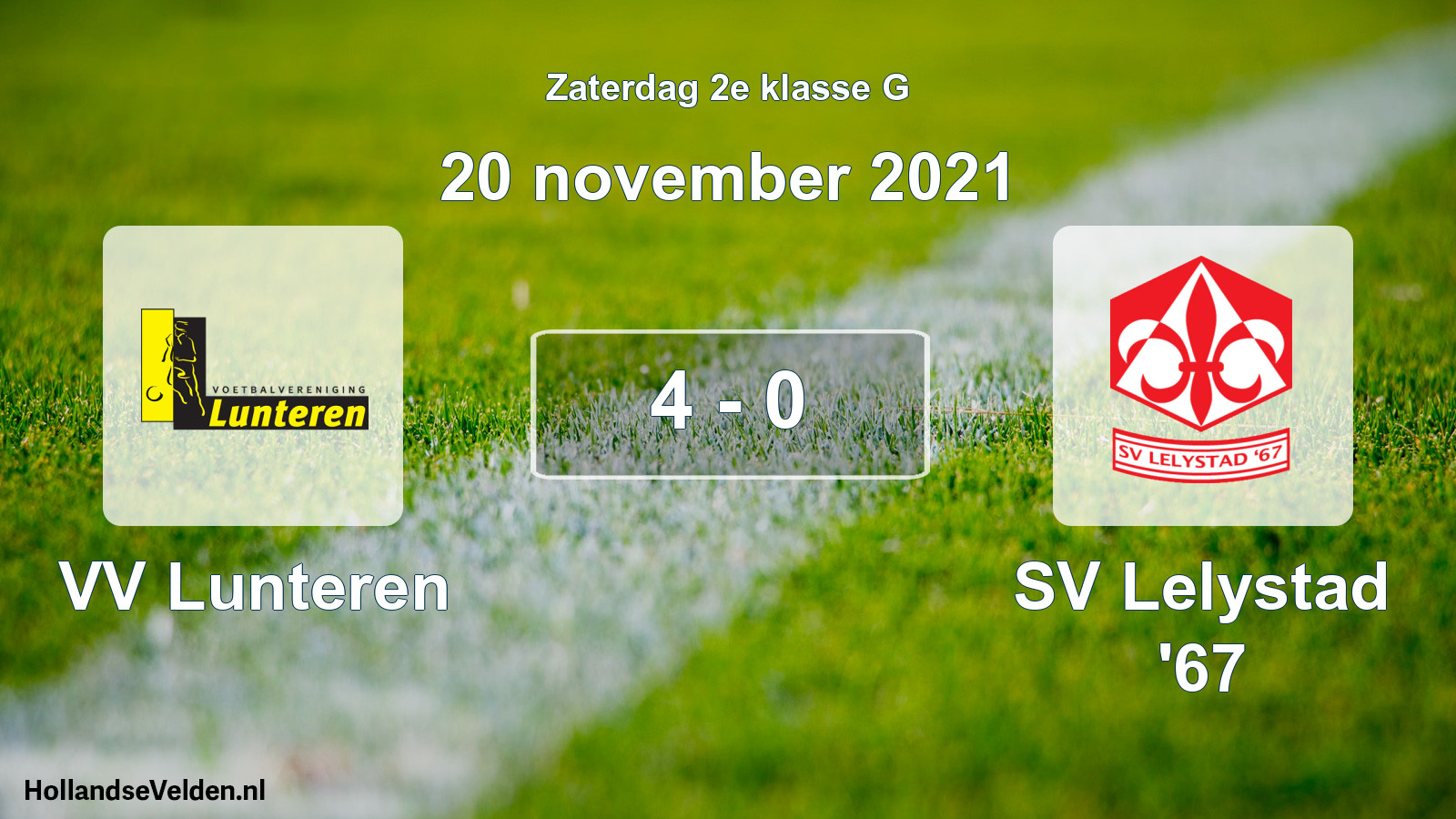 Total number of matches played: VV Lunteren - SV Lelystad '67 4 - 0 (20 November 2021)