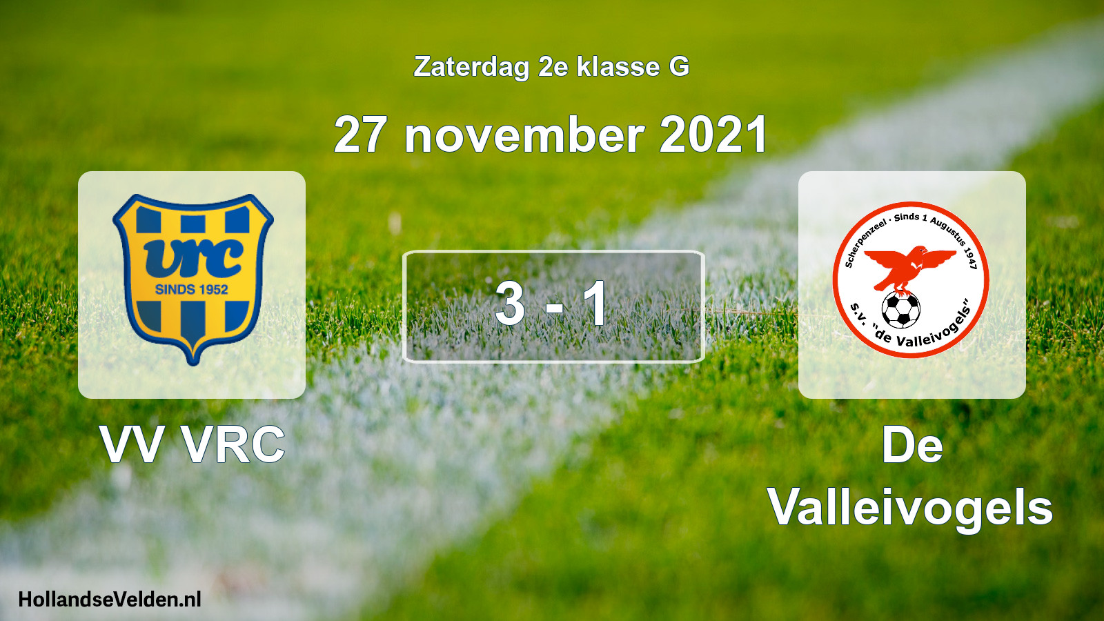 Total number of matches played: VV VRC - De Valleivogels 3 - 1 (27 November 2021)