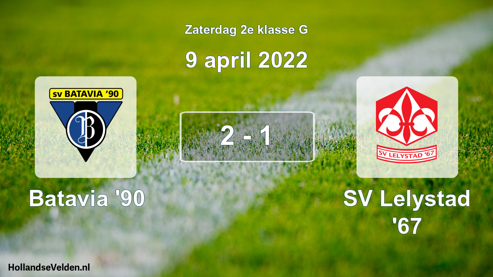 Total number of matches played: Batavia '90 - SV Lelystad '67 2 - 1 (9 April 2022)