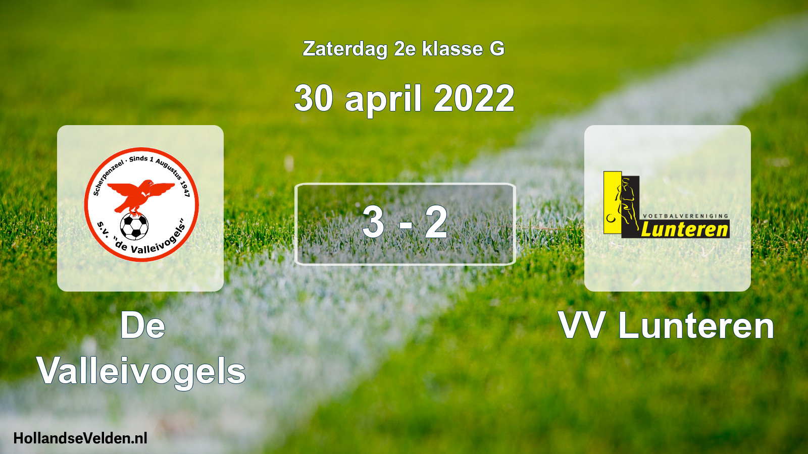 Total number of matches played: De Valleivogels - VV Lunteren 3 - 2 (30 April 2022)
