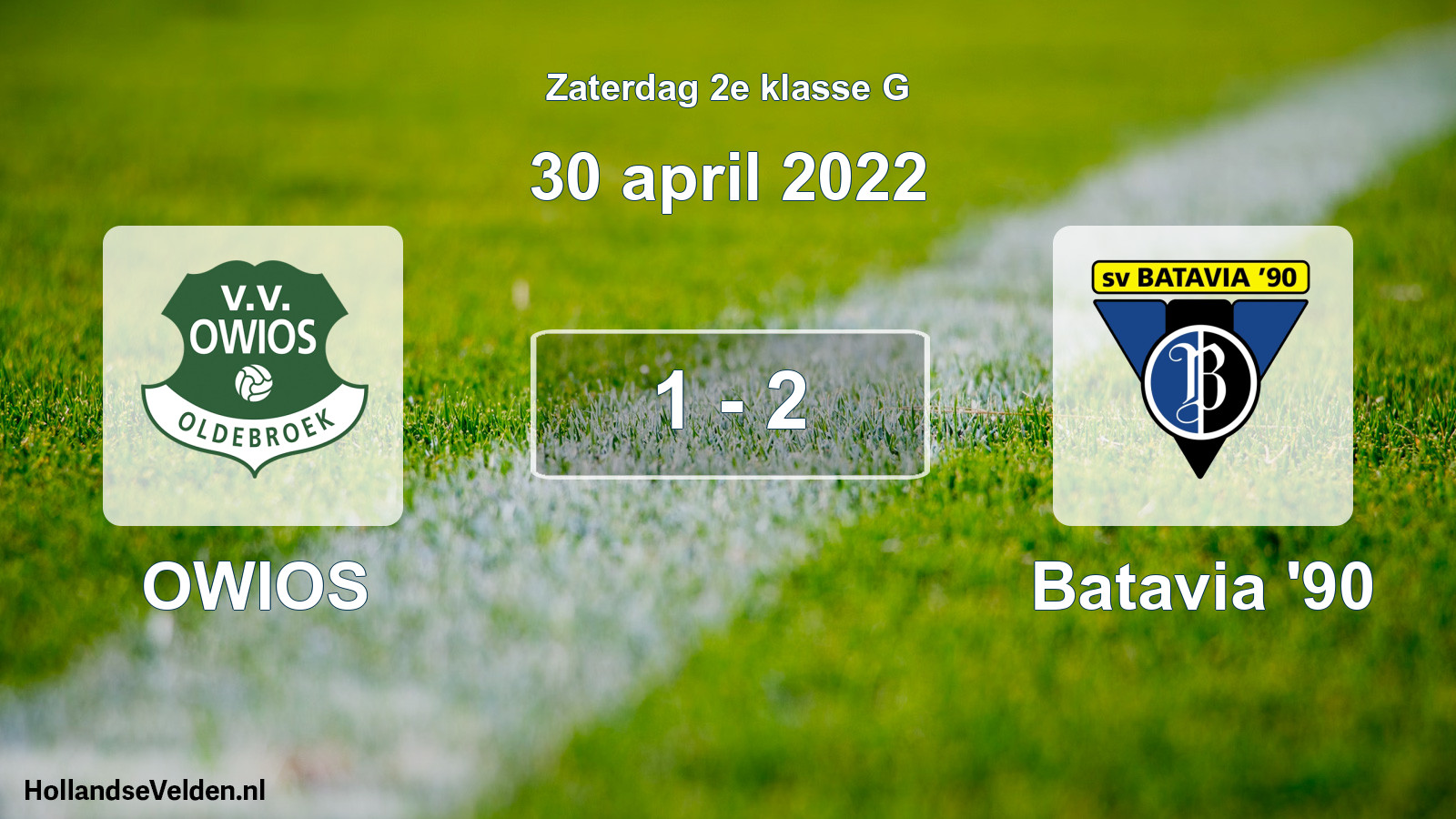 Total number of matches played: OWIOS - Batavia '90 1 - 2 (30 April 2022)