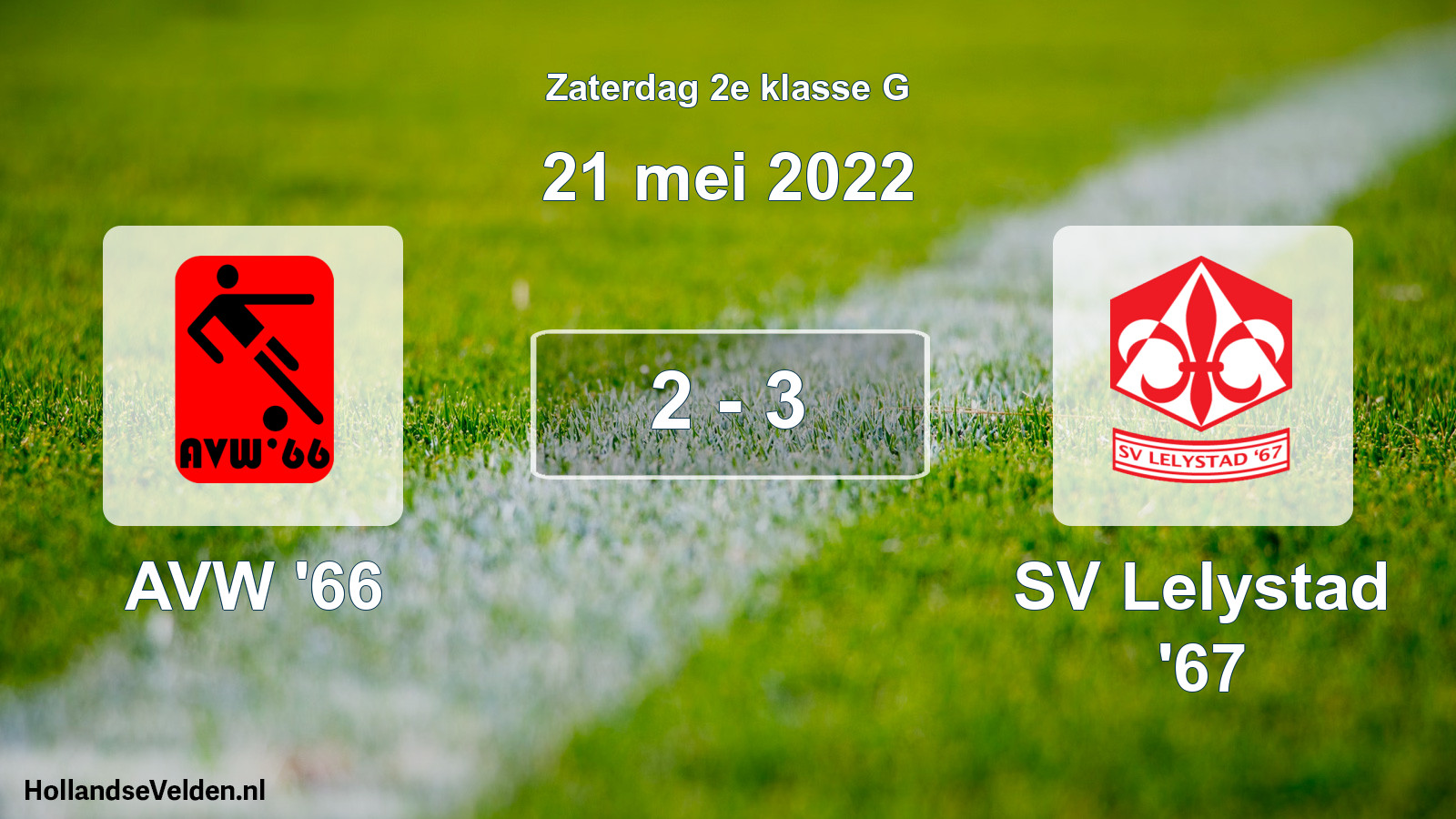 Total number of matches played: AVW '66 - SV Lelystad '67 2 - 3 (21 May 2022)