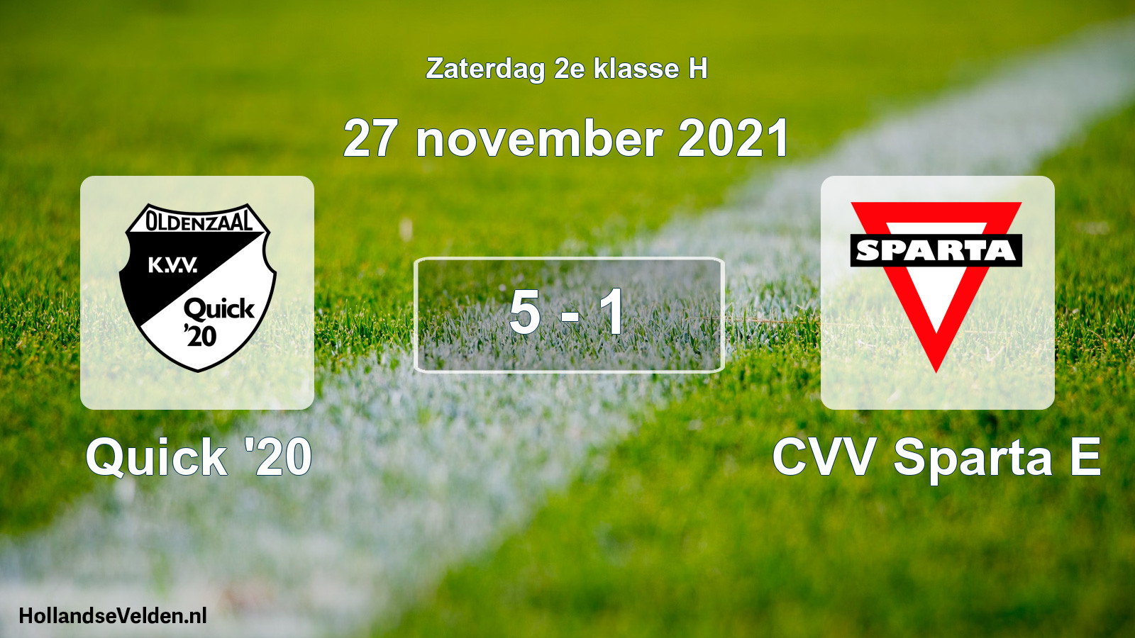 Total number of matches played: Quick '20 - CVV Sparta E 5 - 1 (27 November 2021)
