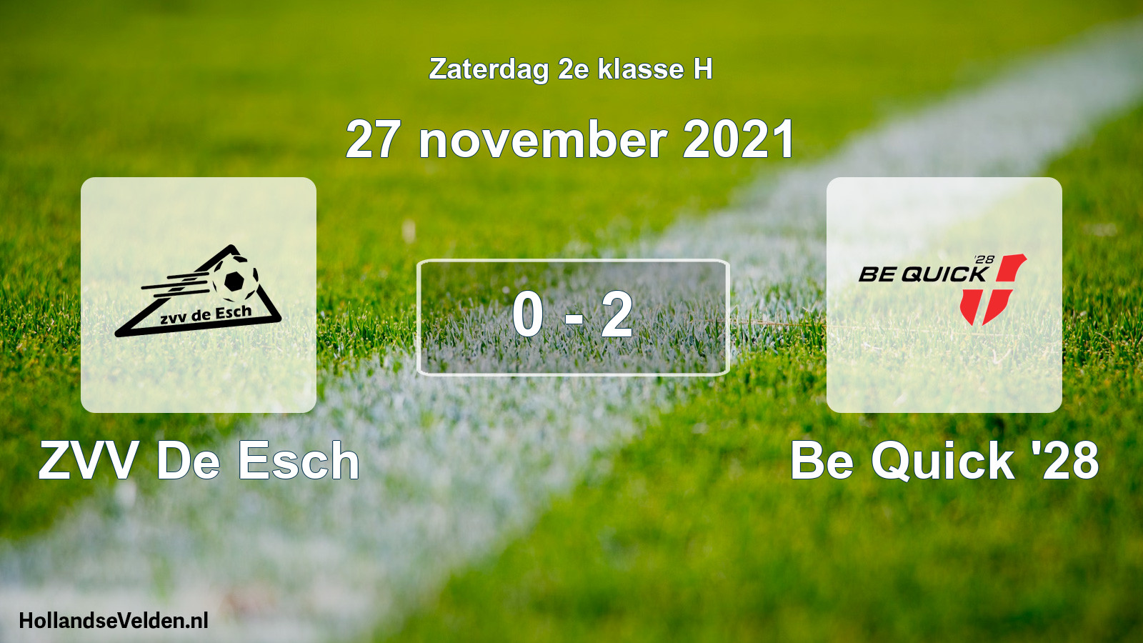 Total number of matches played: ZVV De Esch - Be Quick '28 0 - 2 (27 November 2021)