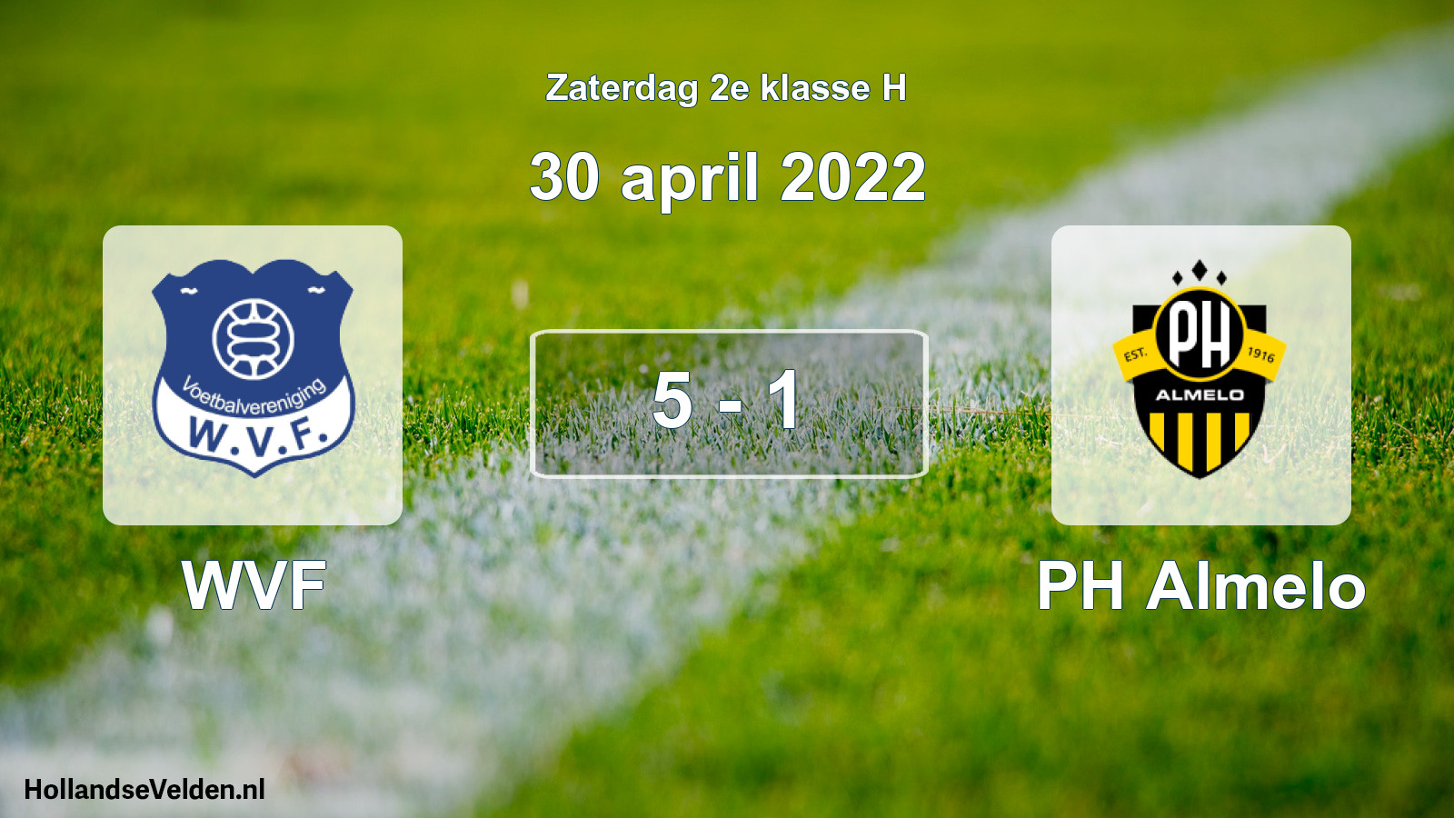 Total number of matches played: WVF - PH Almelo 5 - 1 (30 April 2022)
