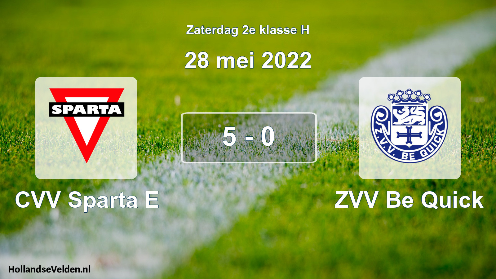 Total number of matches played: CVV Sparta E - ZVV Be Quick 5 - 0 (28 May 2022)
