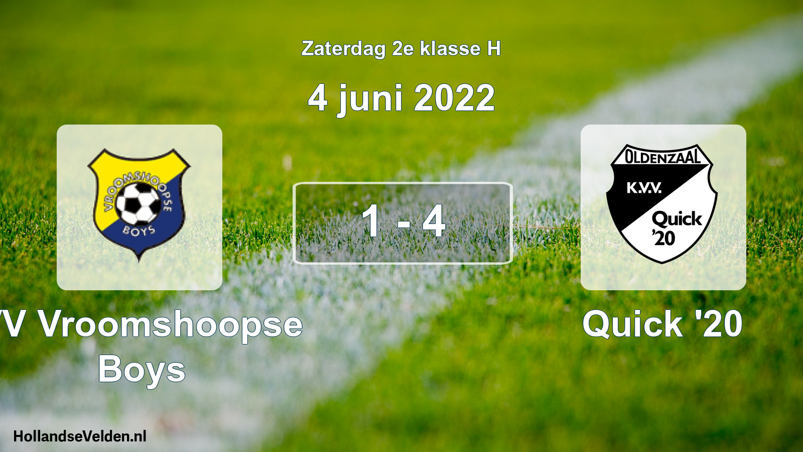 Total number of matches played: VV Vroomshoopse Boys - Quick '20 1 - 4 (4 June 2022)
