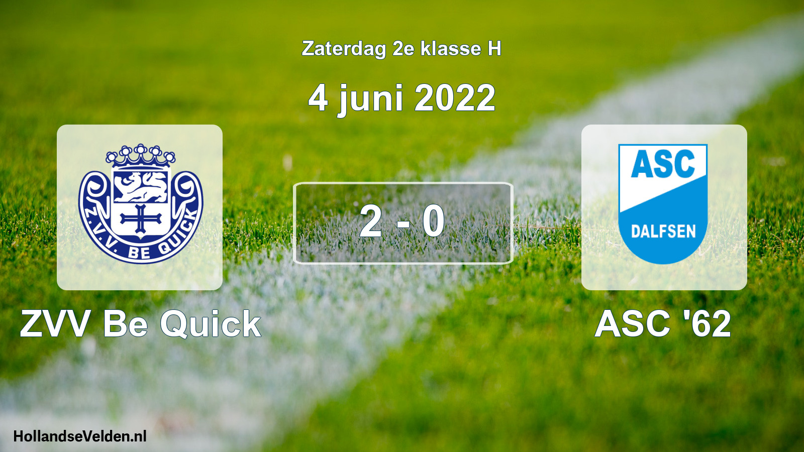 Total number of matches played: ZVV Be Quick - ASC '62 2 - 0 (4 June 2022)