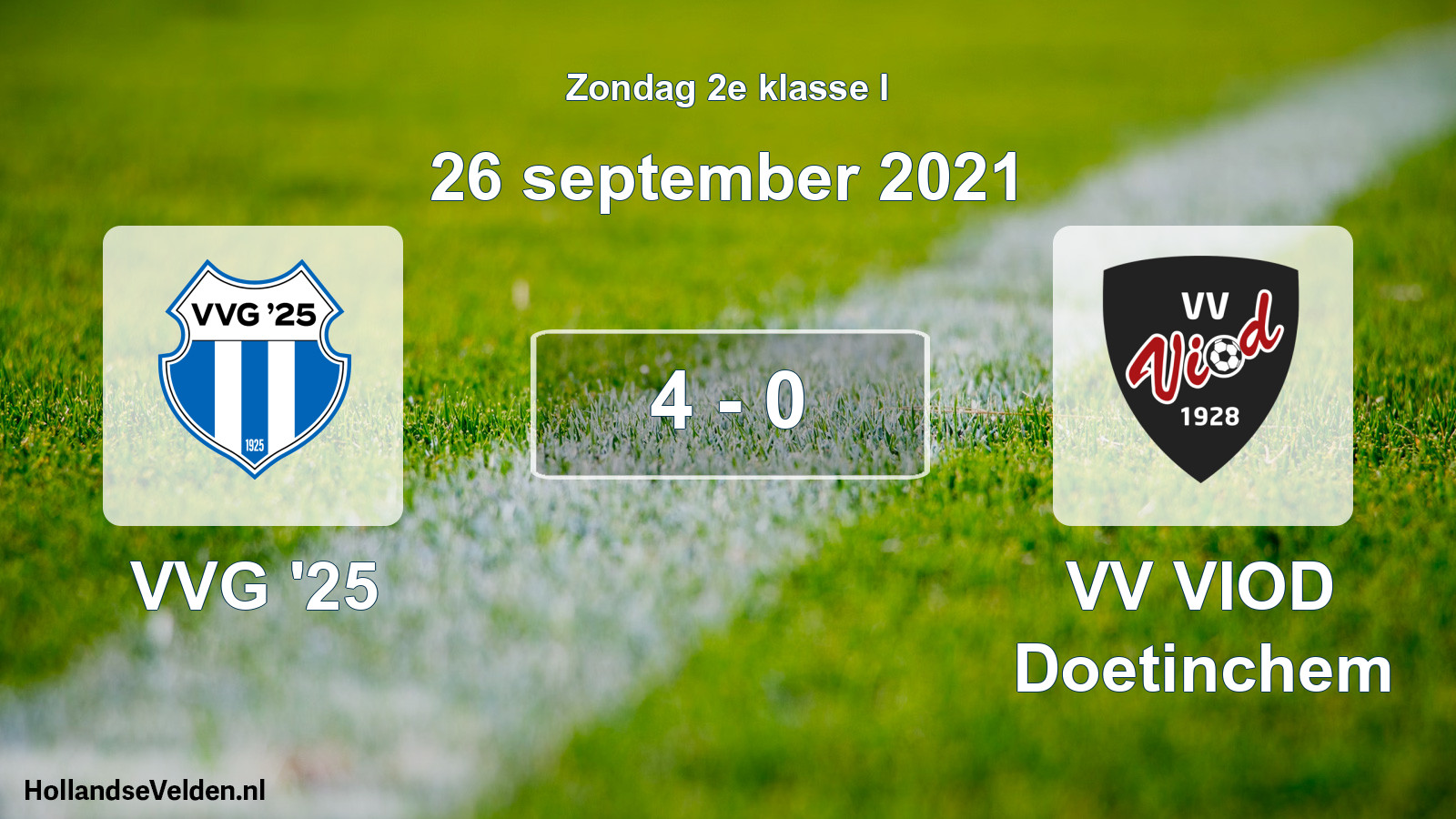 Total number of matches played: VVG '25 - VV VIOD Doetinchem 4 - 0 (26 September 2021)