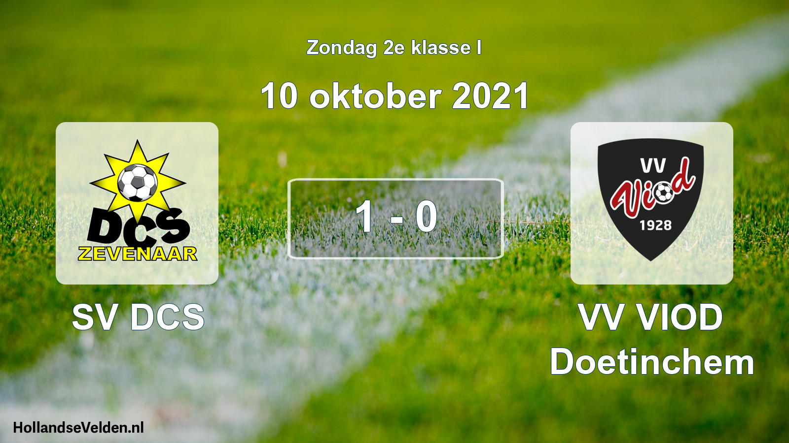 Total number of matches played: SV DCS - VV VIOD Doetinchem 1 - 0 (10 October 2021)