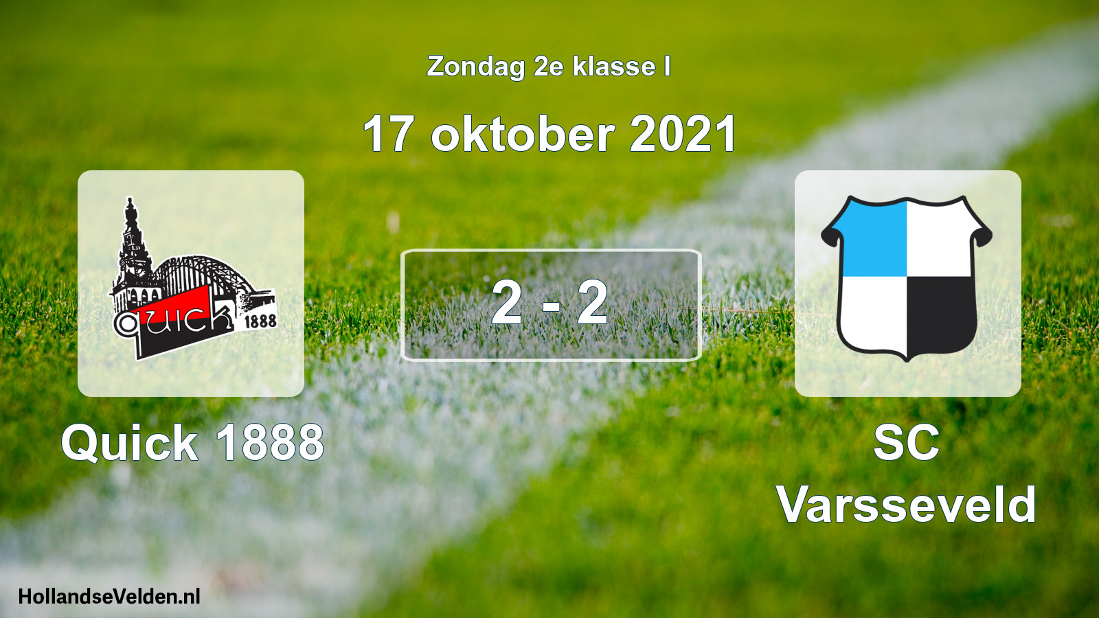 Total number of matches played: Quick 1888 - SC Varsseveld 2 - 2 (17 October 2021)