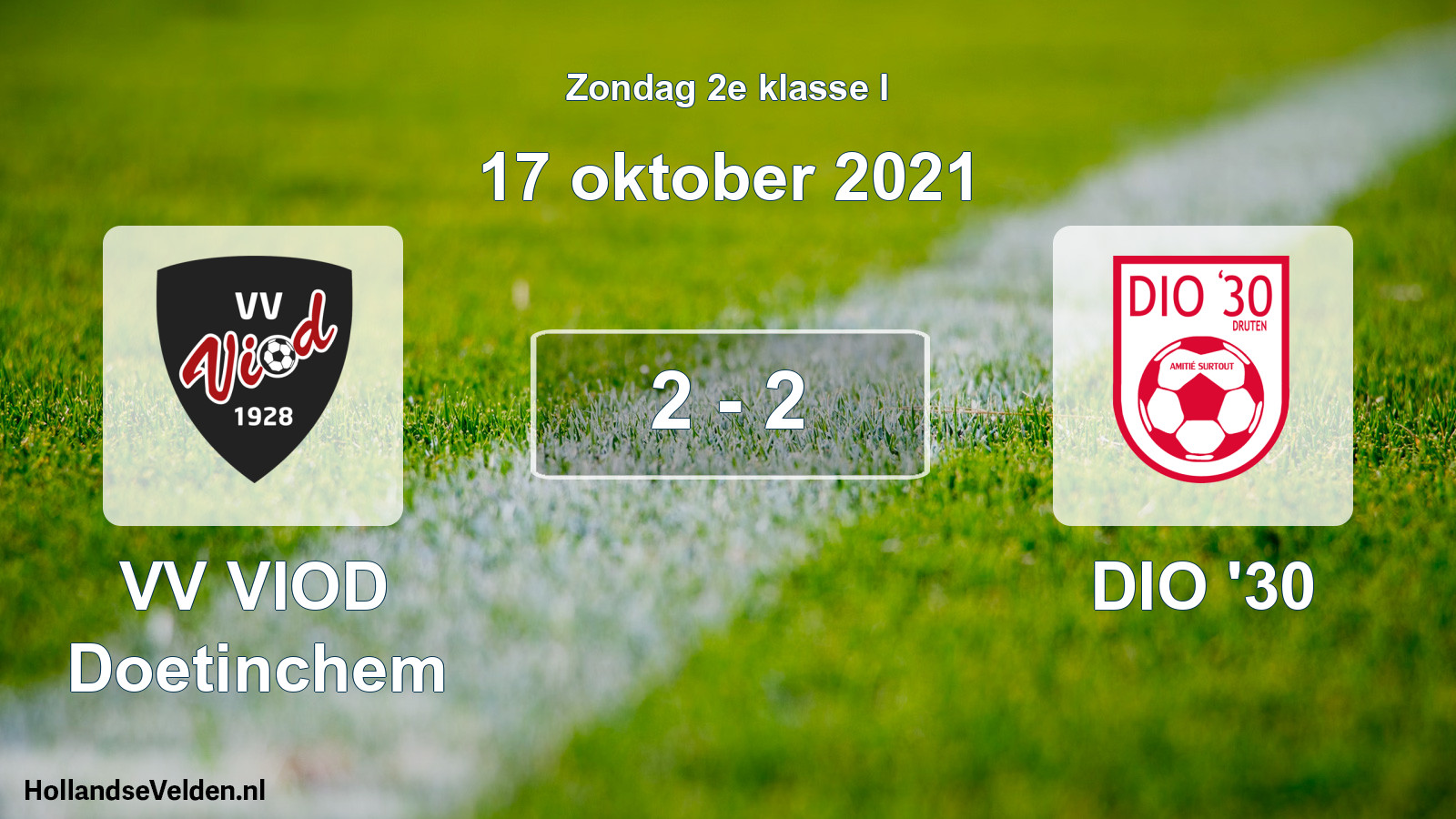Total number of matches played: VV VIOD Doetinchem - DIO '30 2 - 2 (17 October 2021)