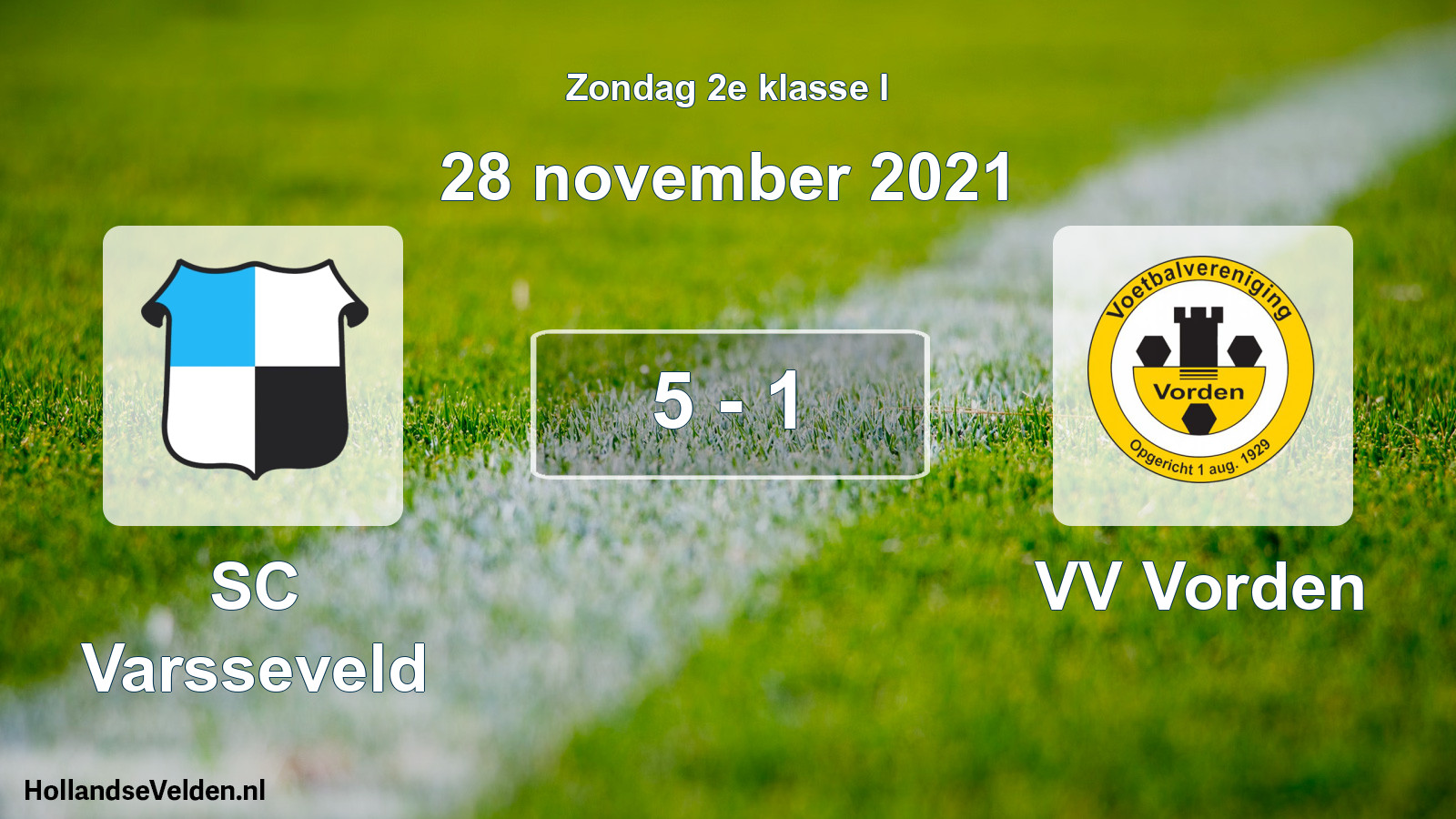 Total number of matches played: SC Varsseveld - VV Vorden 5 - 1 (28 November 2021)